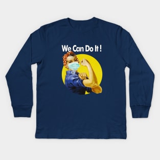 We can do it. Nothing will beat us Kids Long Sleeve T-Shirt